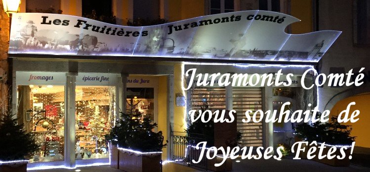 Joyeuses fêtes de fin d'année avec Juramonts Comté